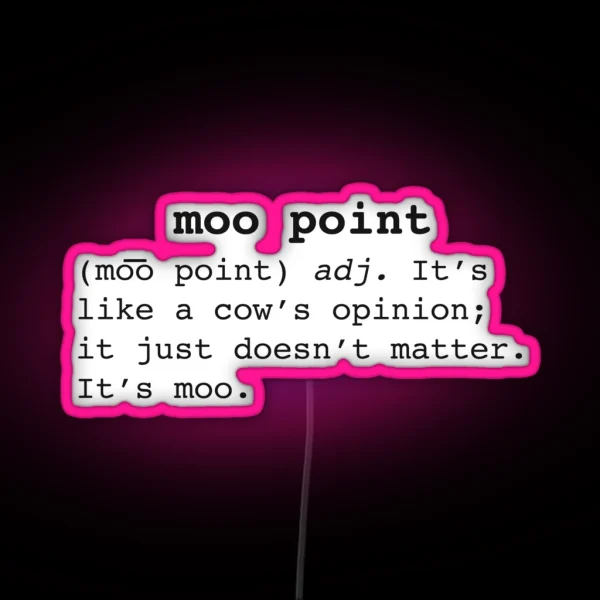 Moo Point RGB Neon Sign