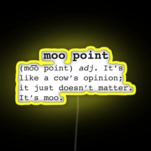 Moo Point RGB Neon Sign
