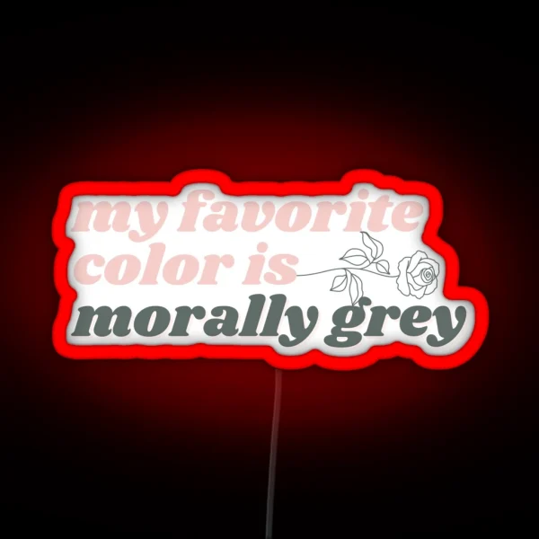 Morally Grey RGB Neon Sign