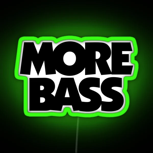 More Bass Black RGB Neon Sign