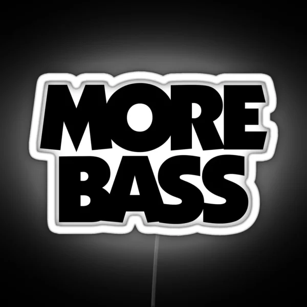 More Bass Black RGB Neon Sign