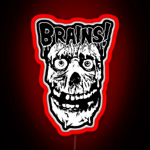 MORE BRAINS RGB Neon Sign