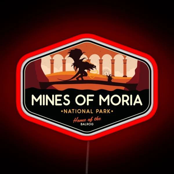 Moria National Park Home Of The Balrog RGB Neon Sign