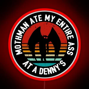 Mothman Ate My Entire Ass At A Denny S Vintage Mothman Bumper RGB Neon Sign