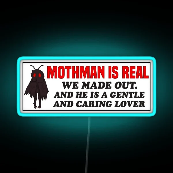 Mothman Is Real We Made Out Funny Mothman RGB Neon Sign