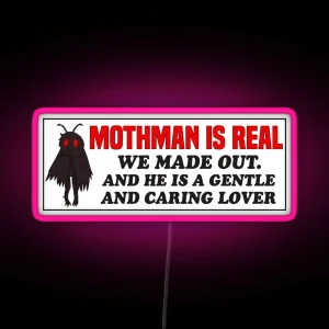 Mothman Is Real We Made Out Funny Mothman Bumper RGB Neon Sign