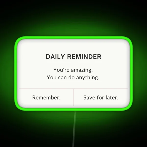 Motivation Reminder RGB Neon Sign