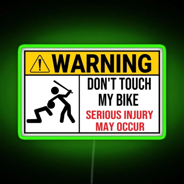 Motorcycle Don T Touch My Bike Warning Don T Touch My Bike RGB Neon Sign