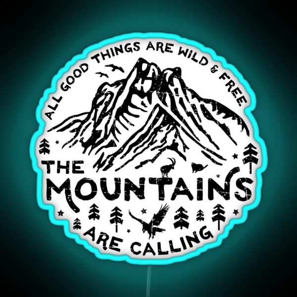 Mountains Are Calling RGB Neon Sign