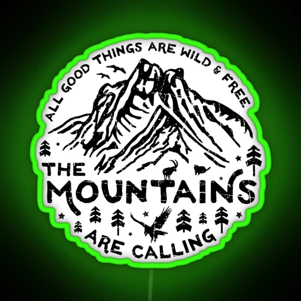 Mountains Are Calling RGB Neon Sign