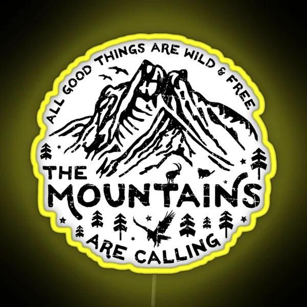 Mountains Are Calling RGB Neon Sign