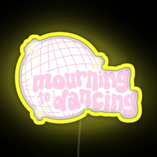 Mourning To Dancing RGB Neon Sign