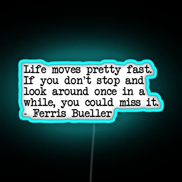 Movie Quote RGB Neon Sign