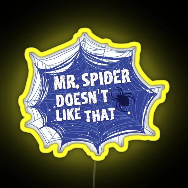 Mr Spider The Magnus Archives Quote RGB Neon Sign