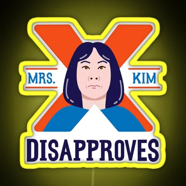 Mrs Kim Disapproves Art RGB Neon Sign