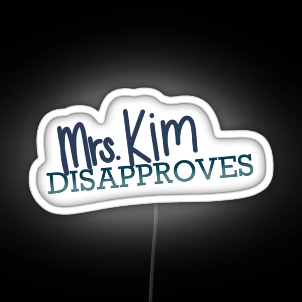 Mrs Kim RGB Neon Sign
