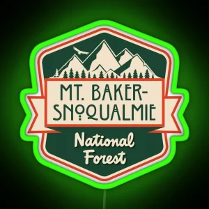 Mt Baker Snoqualmie National Forest RGB Neon Sign