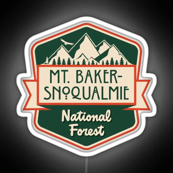 Mt Baker Snoqualmie National Forest RGB Neon Sign