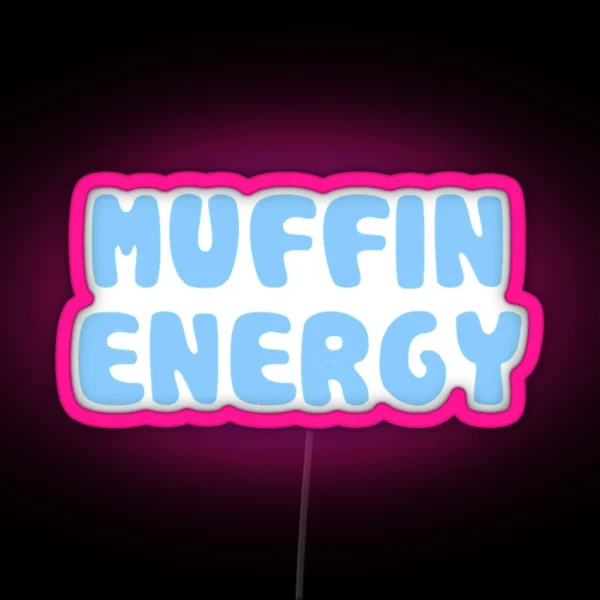 Muffin Energy RGB Neon Sign