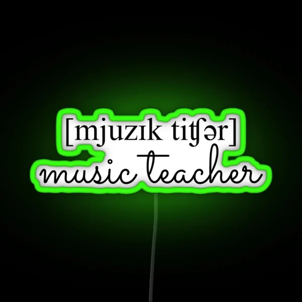 Music Teacher IPA RGB Neon Sign