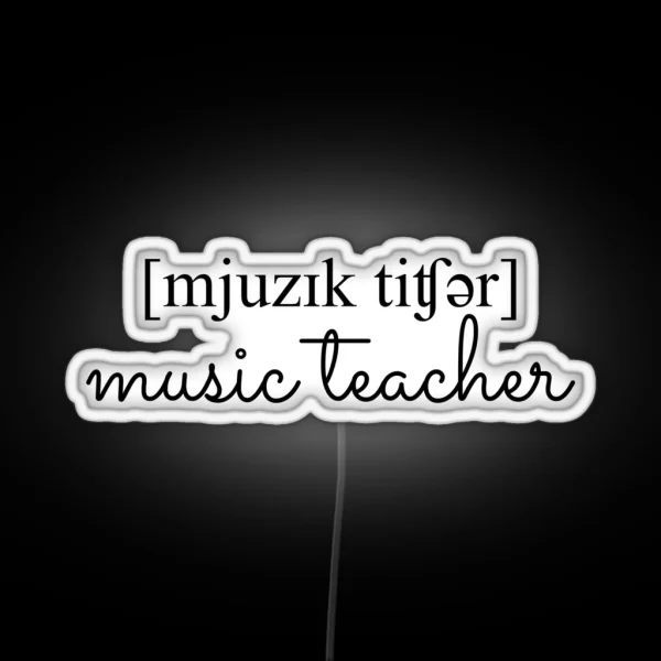 Music Teacher IPA RGB Neon Sign