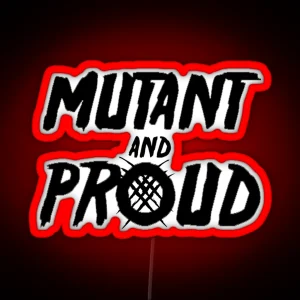 Mutant And Proud RGB Neon Sign