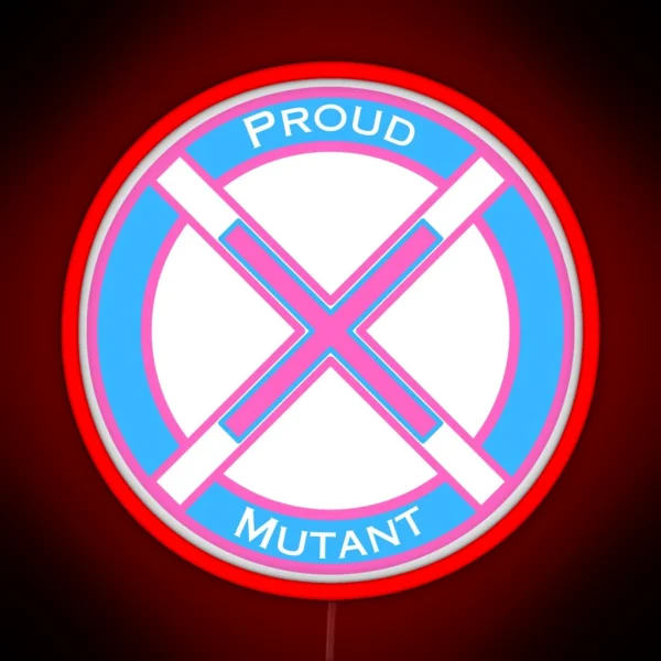 Mutant And Proud W Text RGB Neon Sign