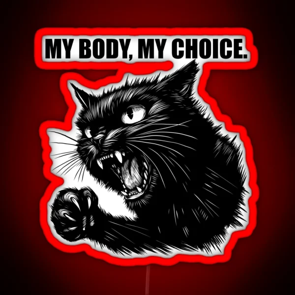 My Body My Choice RGB Neon Sign