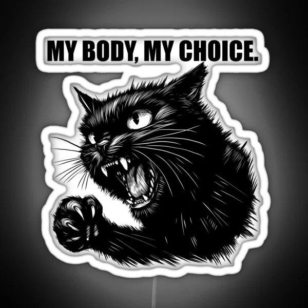 My Body My Choice RGB Neon Sign