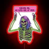 Sassy feminist humor and neon light in one cheeky statement