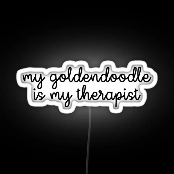 My Goldendoodle Is My Therapist Golden Doodle Led RGB Neon Sign