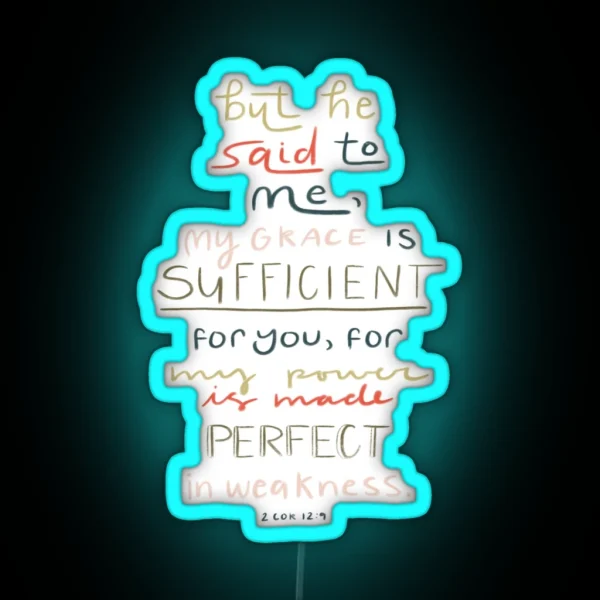 My Grace Is Sufficient For You RGB Neon Sign
