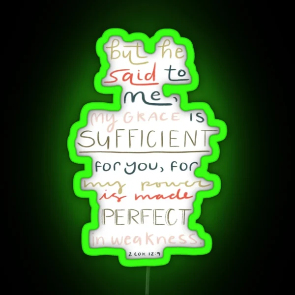 My Grace Is Sufficient For You RGB Neon Sign