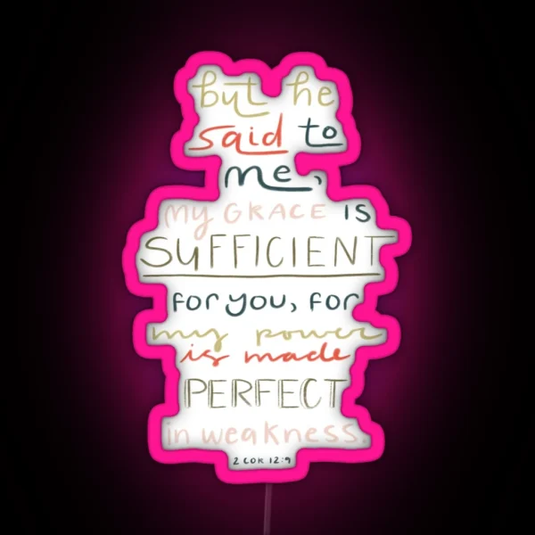 My Grace Is Sufficient For You RGB Neon Sign