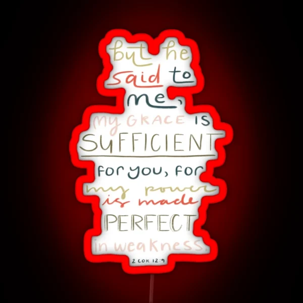 My Grace Is Sufficient For You RGB Neon Sign