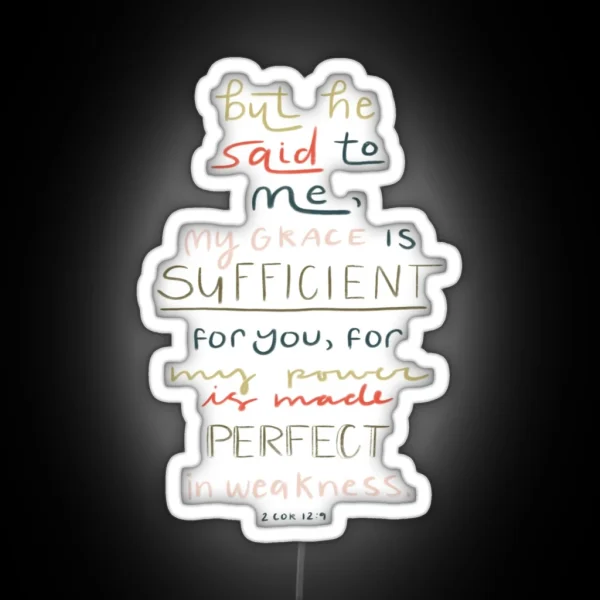 My Grace Is Sufficient For You RGB Neon Sign