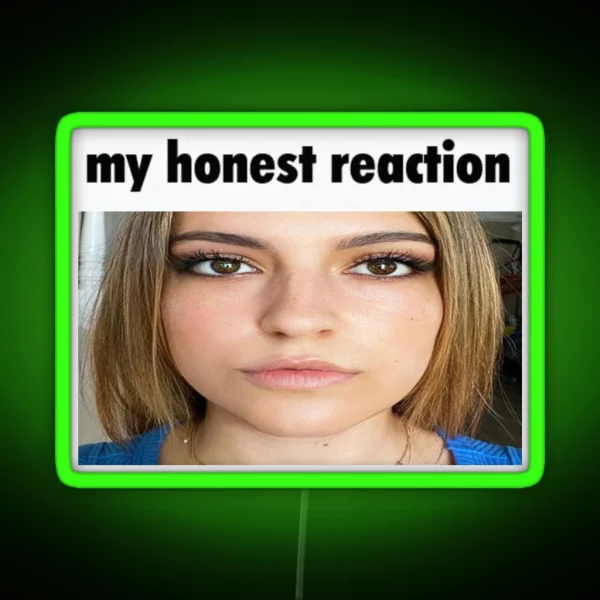 My Honest Reaction Kalynn RGB Neon Sign