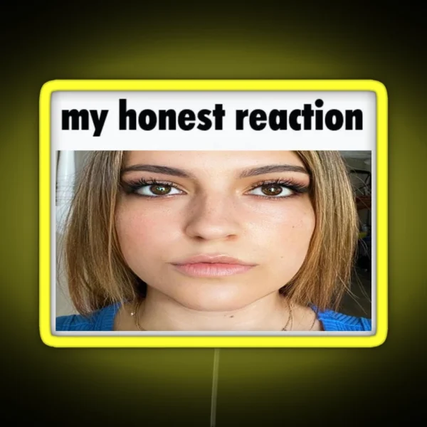 My Honest Reaction Kalynn RGB Neon Sign