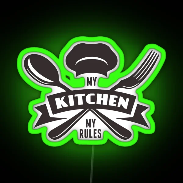 My Kitchen My Rules RGB Neon Sign