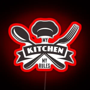 My Kitchen My Rules RGB Neon Sign