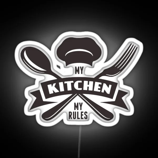 My Kitchen My Rules RGB Neon Sign