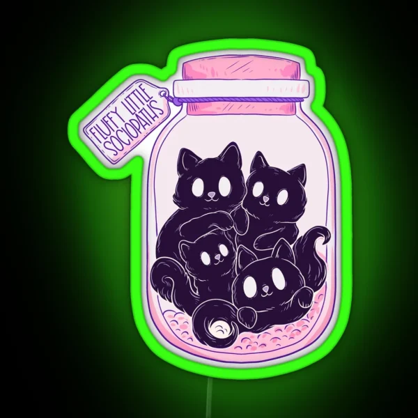 My Little Fluffy Sociopath Cats RGB Neon Sign