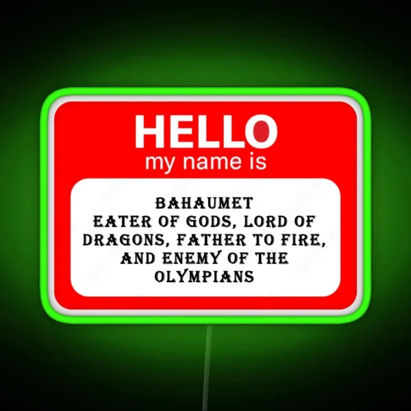 My Name Is Bahaumet RGB Neon Sign