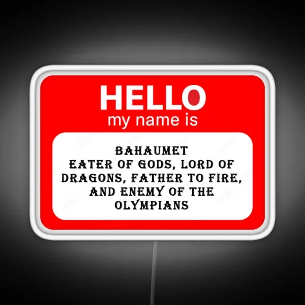 My Name Is Bahaumet RGB Neon Sign