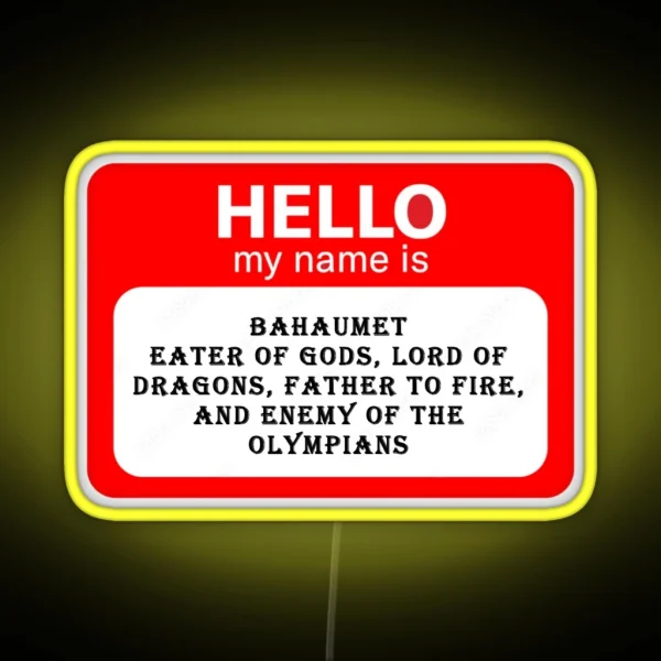 My Name Is Bahaumet RGB Neon Sign