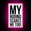 Emotional Support Sign for Riders Afraid of Their Own Fear.