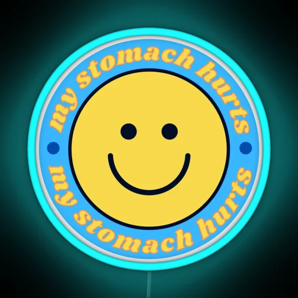 My Stomach Hurts Blue Smiley RGB Neon Sign