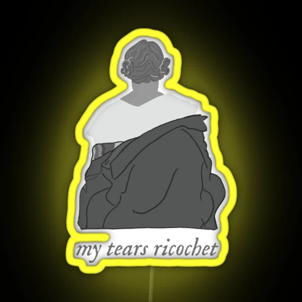My Tears Ricochet RGB Neon Sign