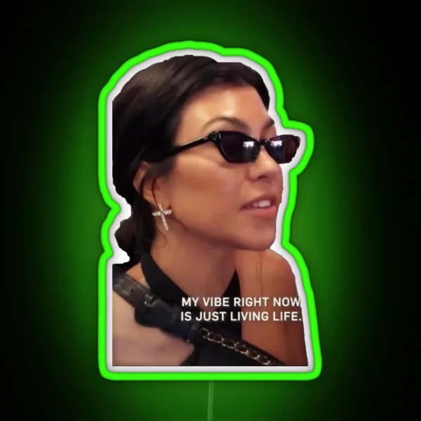 My Vibe Right Now Is Just Living Life RGB Neon Sign