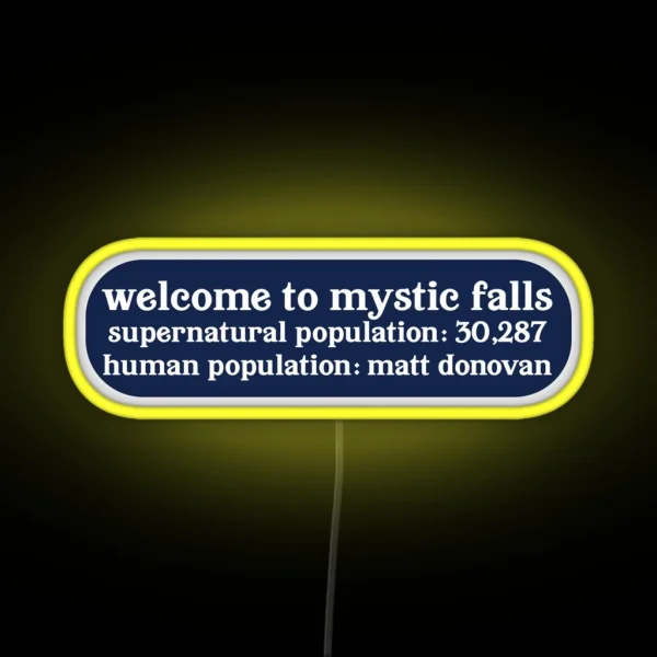 Mystic Fall Population RGB Neon Sign